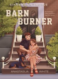 Barn Burner (Sinners on the Ice 2)