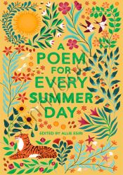 A Poem for Every Summer Day