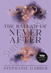 The Ballad of Never After (Once Upon a Broken Heart, 2)