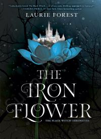 The Iron Flower (The Black Witch Chronicles 2)