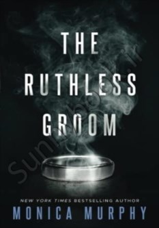 The Ruthless Groom (Wedded Bliss 2)