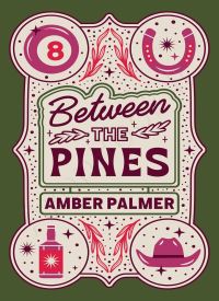 Between the Pines (Black Springs Ranch 1)