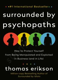 Surrounded By Psychopaths