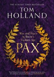 Pax: War and Peace in Rome's Golden Age thumb 2 1