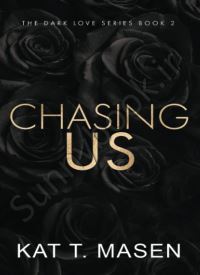 Chasing Us (Dark Love 2)