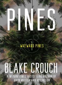 Pines (The Wayward Pines 1)