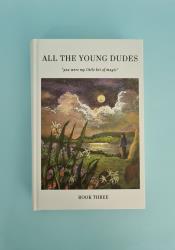 All The Young Dudes - Volume Three: ‘Til the End thumb 1 2