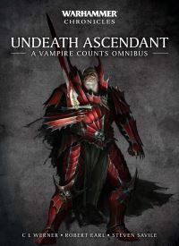 Undeath Ascendant: A Vampire Counts Omnibus (Warhammer Chronicles) thumb 2 1