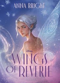 Wings of Reverie (Wings of Pixie Hollow Book 2)