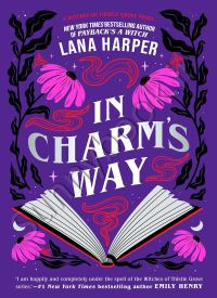 In Charm's Way (The Witches of Thistle Grove 4)