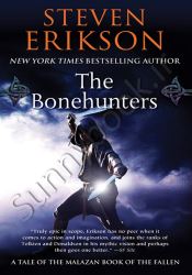 The Bonehunters  (The Malazan Book Of The Fallen 6)