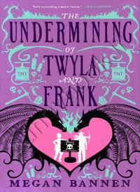 The Undermining of Twyla and Frank (Hart and Mercy 2)