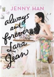 Always and Forever, Laura Jean (To All the Boys I've Loved Before 3)