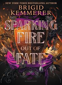 Sparking Fire Out of Fate (Forging Silver into Stars 3)