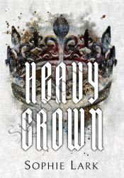 Heavy Crown (Brutal Birthright, 6)
