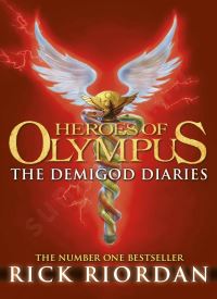 The Demigod Diaries (The Heroes of Olympus 2.5)