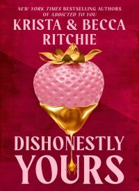 Dishonestly Yours (Webs We Weave Book 1)