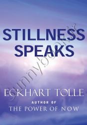 Stillness Speaks