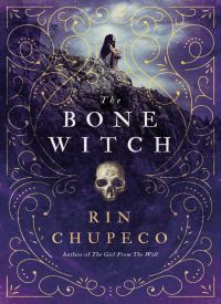 The Bone Witch (The Bone Witch 1)