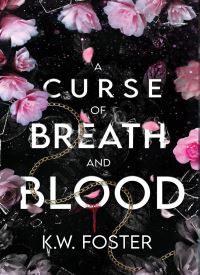 A Curse of Breath and Blood (The Mind Breaker 1)
