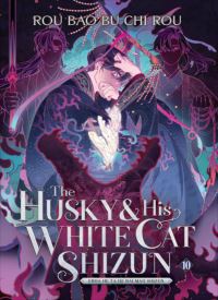 The Husky and His White Cat Shizun Vol. 10 thumb 1 1
