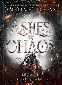 Ashes of Chaos (Legacy of the Nine Realms 2)