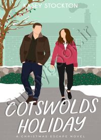 Cotswolds Holiday (Christmas Escape)