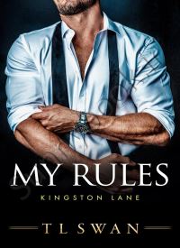 My Rules (Kingston Lane 2)