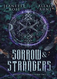 Sorrow & Strangers (Avalon University 2)