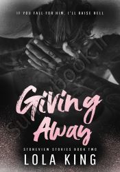 Giving Away (Book 2 of 4: Stoneview Stories)