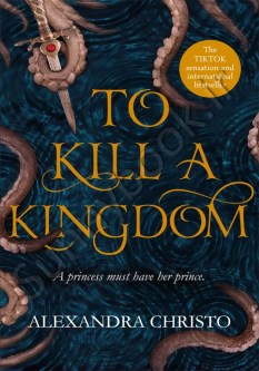 To Kill a Kingdom