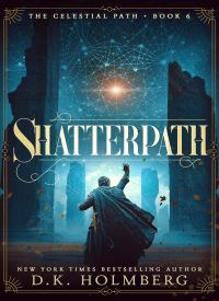 Shatterpath (The Celestial Path 6) thumb 2 1