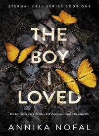 The Boy I Loved (Eternal Hell Series Book 1)