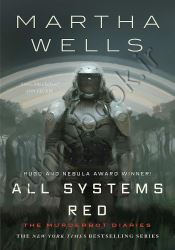 All Systems Red (The Murderbot Diaries 1) thumb 1 1