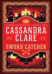 Sword Catcher (The Chronicles of Castellane, 1)