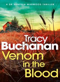 Venom in the Blood (Dr Vanessa Marwood 1) thumb 2 1