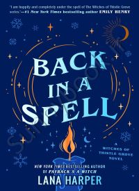 Back in a Spell (The Witches of Thistle Grove 3)