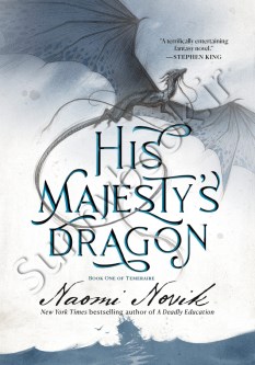 His Majesty's Dragon (Temeraire 1)