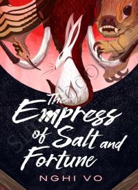 The Empress of Salt and Fortune (The Singing Hills Cycle 1) thumb 2 1