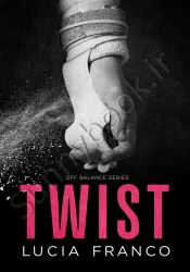 Twist (Off Balance series Book 4) thumb 1 1