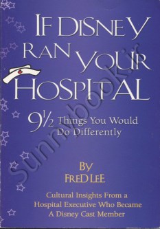 If Disney Ran Your Hospital: 9 1/2 Things You Would Do Differently thumb 1 1