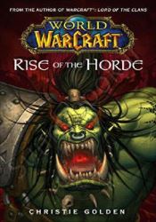 Rise of the Horde (World of Warcraft 2)