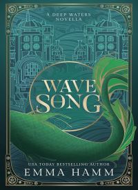 Wave Song: A Deep Waters Novella