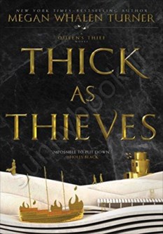 Thick as Thieves (The Queen's Thief 5)