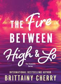 The Fire Between High & Lo (Elements 2)