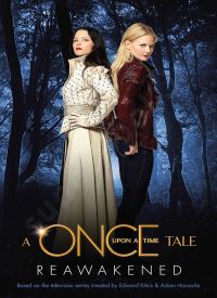 Reawakened (Once Upon A Time 1)
