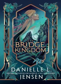 The Bridge Kingdom (The Bridge Kingdom 1)