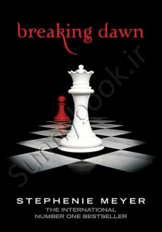 Breaking Dawn (The Twilight Saga 4)