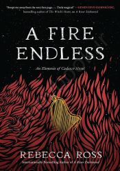 A Fire Endless (Book 2)