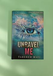 Unravel Me (Shatter Me 2) thumb 2 2